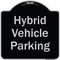Signmission Designer Series-Hybrid Vehicle Parking Black & Silver Heavy-Gauge Aluminum, 18" x 18", BS-1818-9835 A-DES-BS-1818-9835 - alternate 1